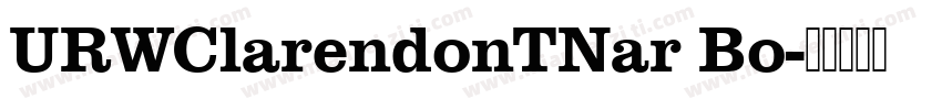 URWClarendonTNar Bo字体转换